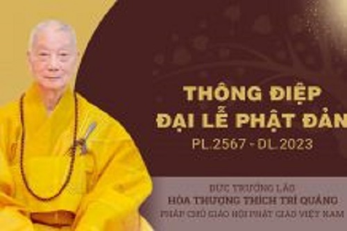 Thông điệp Đại lễ Phật đản PL.2567 của Đức Pháp chủ GHPGVN